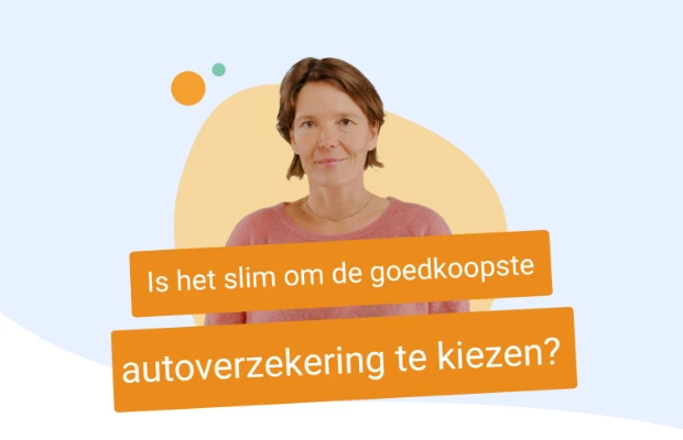 Is het slim om de goedkoopste autoverzekering te kiezen?