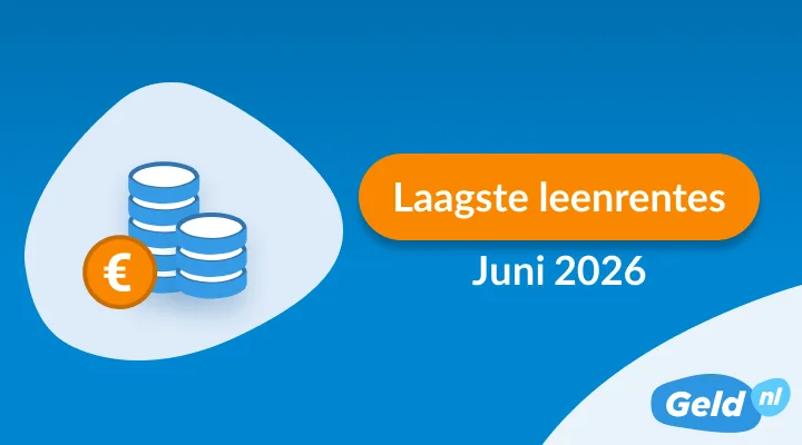 Top 5 laagste leenrentes juni 2026: leenrentes licht gestegen