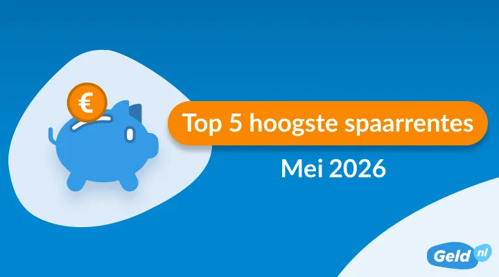 De top 5 hoogste spaarrentes mei 2026