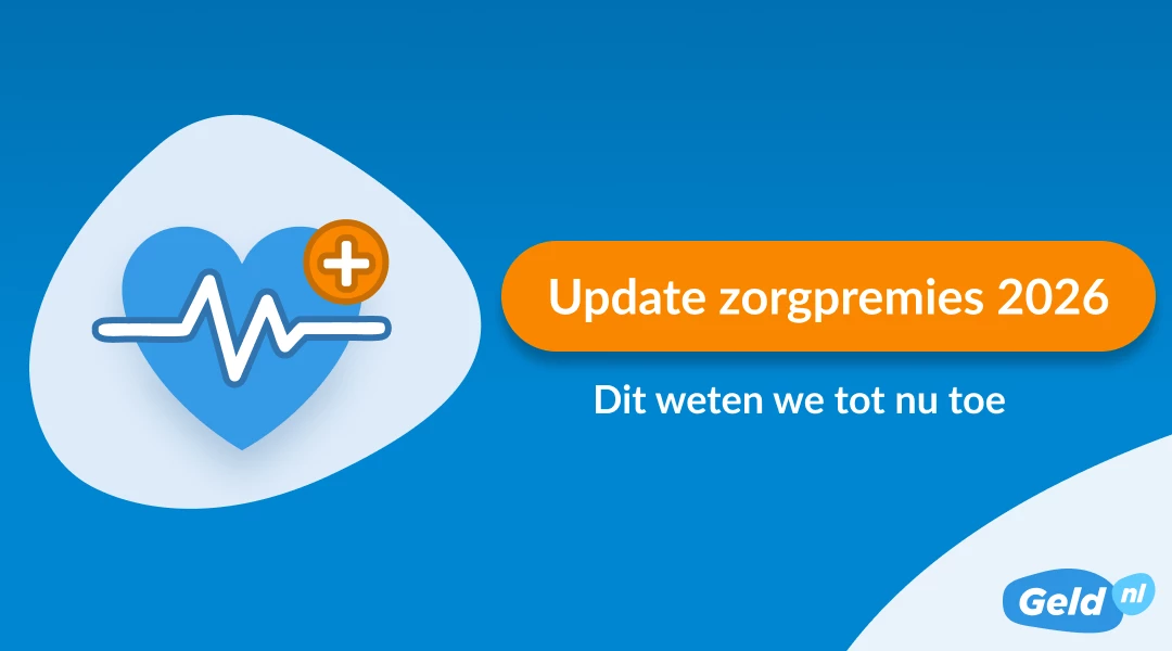 Zorgpremies 2026 vandaag bekend, wat kun je verwachten? 