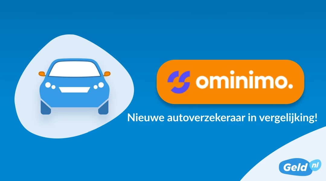 Nieuwe autoverzekeraar Ominimo in vergelijking Geld.nl