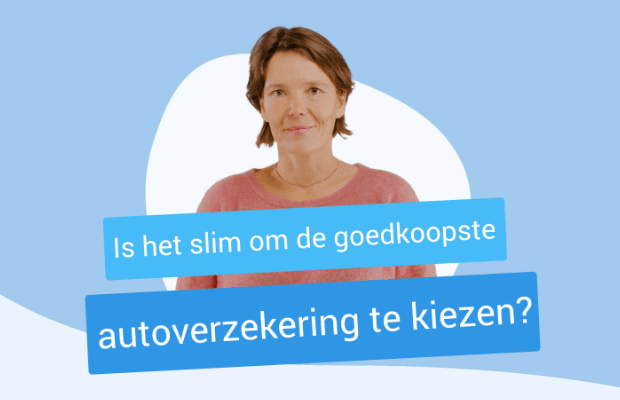 Is het slim om de goedkoopste autoverzekering te kiezen?